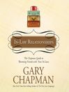 In-Law Relationships (MP3): The Chapman Guide to Becoming Friends with Your In-Laws